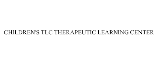 CHILDREN'S TLC THERAPEUTIC LEARNING CENTER