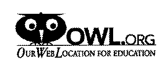 OWL.ORG OUR WEB LOCATION FOR EDUCATION