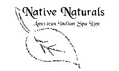 NATIVE NATURALS AMERICAN INDIAN SPA LINE