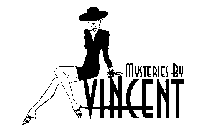 MYSTERIES BY VINCENT