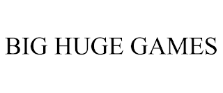 BIG HUGE GAMES