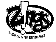 Z!NGS PUT SOME ZING IN YOUR APPETIZER THINGS.