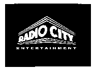 RADIO CITY ENTERTAINMENT