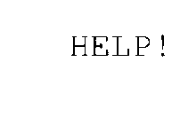 HELP!