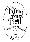 RING MY BELL