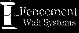 FENCEMENT WALL SYSTEMS