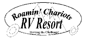 ROAMIN' CHARIOTS RV RESORT MEETING THE CHALLENGE!