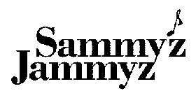 SAMMY''Z JAMMYZ
