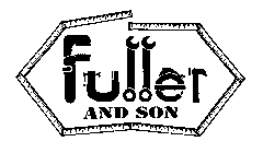 FULLER AND SON