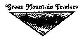 GREEN MOUNTAIN TRADERS