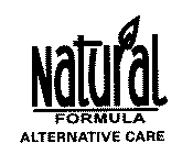 NATURAL FORMULA ALTERNATIVE CARE