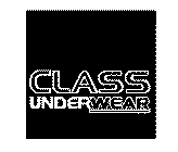 CLASS UNDERWEAR