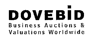 DOVEBID BUSINESS AUCTIONS & VALUATIONS WORLDWIDE