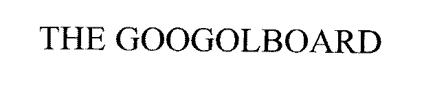 THE GOOGOLBOARD