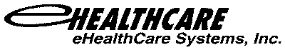EHEALTHCARE EHEALTHCARE SYSTEMS, INC.