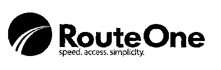 ROUTE ONE SPEED. ACCESS. SIMPLICITY.