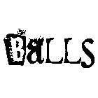 THE BALLS