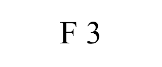 F 3