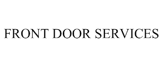 FRONT DOOR SERVICES