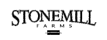 STONEMILL FARMS