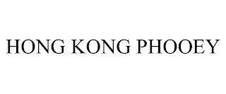 HONG KONG PHOOEY