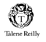 T TALENE REILLY
