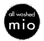 ALL WASHED MIO