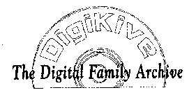 DIGIKIVE THE DIGITAL FAMILY ARCHIVE