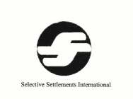 SS SELECTIVE SETTLEMENTS INTERNATIONAL