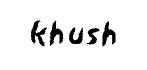 KHUSH