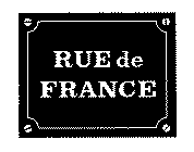 RUE DE FRANCE