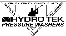 HYDRO TEK PRESSURE WASHERS QUALITY INNOVATION QUALITY PERFORMANCE MARK OF EXCELLENCE