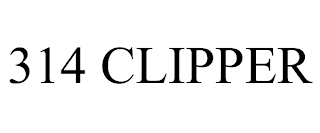 314 CLIPPER