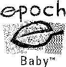 EPOCH BABY
