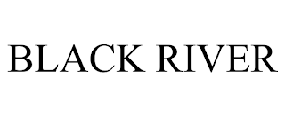 BLACK RIVER