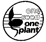 ONE SEED ONE PLANT