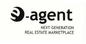 E-AGENT NEXT GENERATION REAL ESTATE MARKETPLACE