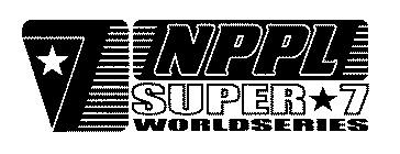 NPPL SUPER 7 WORLDSERIES