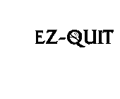 EZ-QUIT