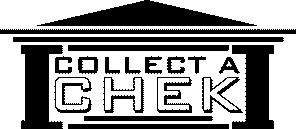 COLLECT A CHEK