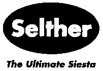 SELTHER THE ULTIMATE SIESTA