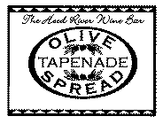 THE HOOD RIVER WINE BAR OLIVE TAPENADE SPREAD