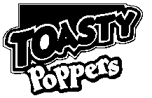 TOASTY POPPERS