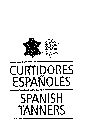 CURTIDORES ESPAÑOLES SPANISH TANNERS