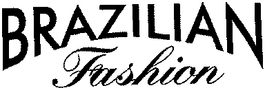 BRAZILIAN FASHION