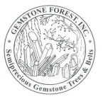GEMSTONE FOREST, INC. SEMIPRECIOUS GEMSTONE TREES & BELTS