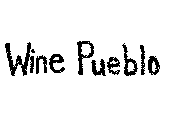 WINE PUEBLO