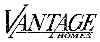 VANTAGE HOMES