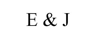 E & J