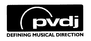 PVDJ DEFINING MUSICAL DIRECTION